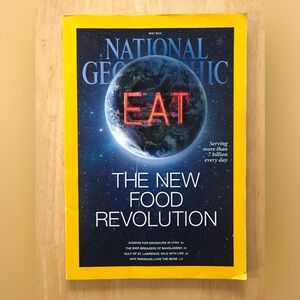 National Geographic Magazine May 2014 The New Food Revolution Issue